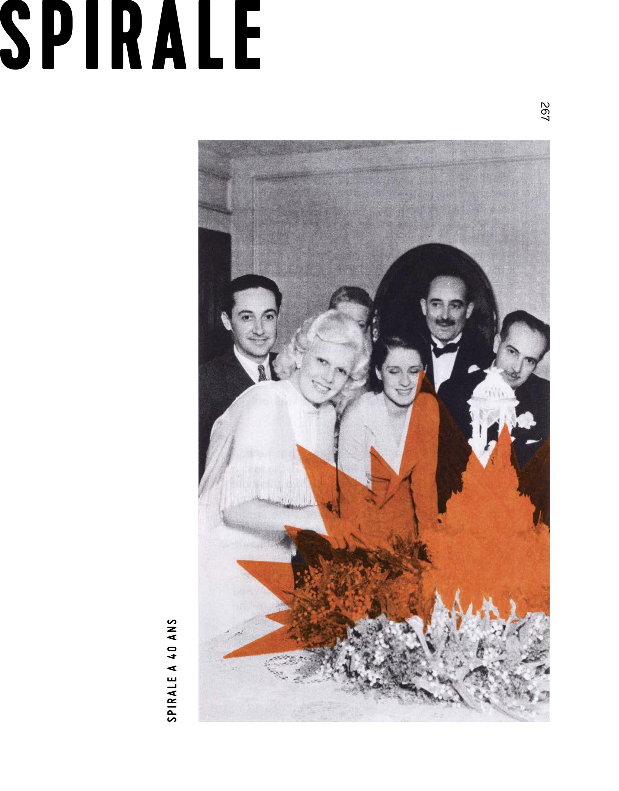 267 / Spirale a 40 ans