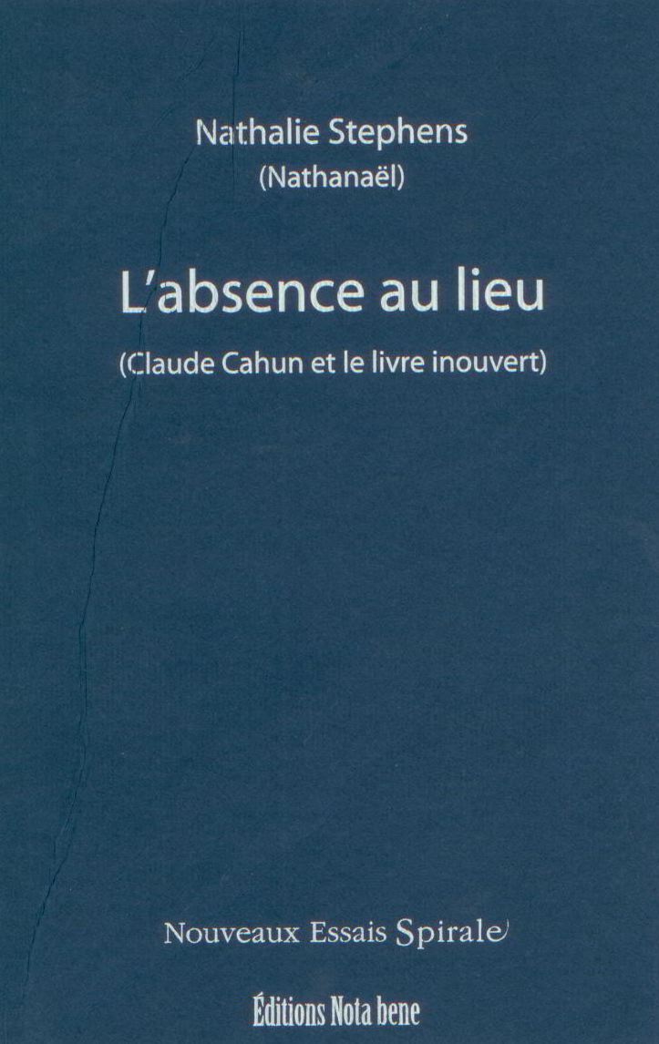 L’absence au lieu (Claude Cahun et le livre inouvert)