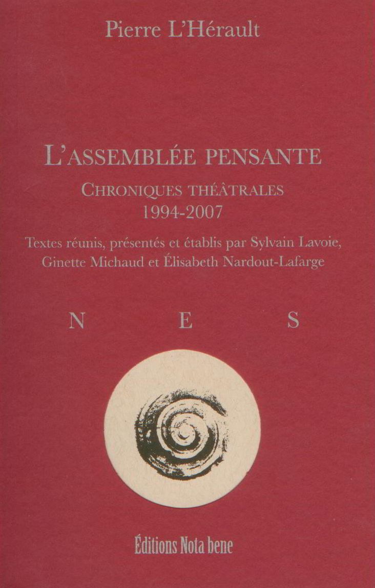 L’Assemblée pensante. Chroniques théâtrales 1994-2007