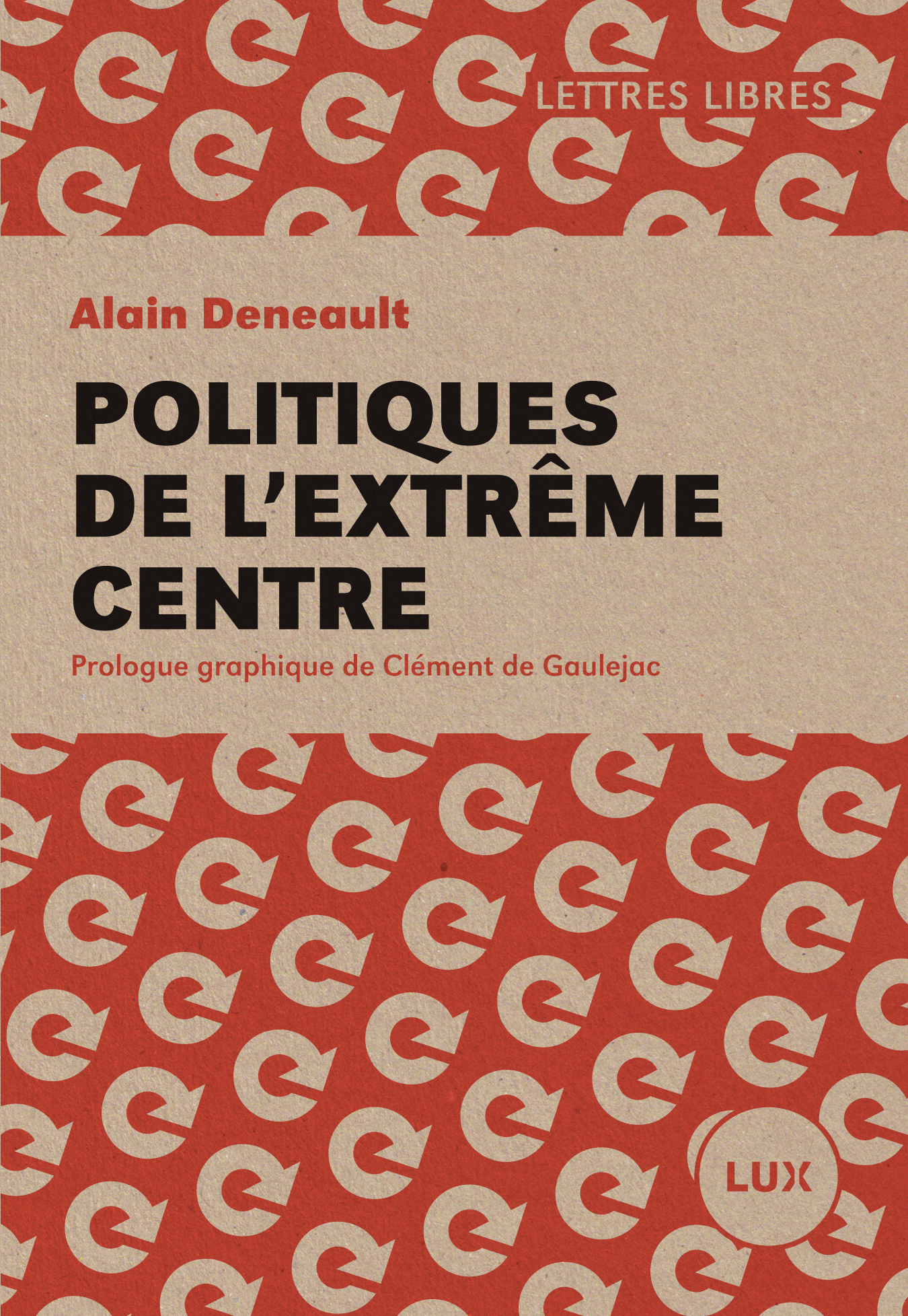 deneault_politiques-extreme-centre